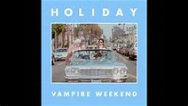 Vampire Weekend- Holiday Cover - YouTube