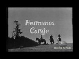 TELENOVELA HERMANOS CORAJE - 1972 - YouTube