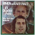 El condor pasa / why don't you write me by Simon And Garfunkel, 7inch x ...