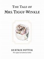 The Tale of Mrs. Tiggy-Winkle by Beatrix Potter - Penguin Books Australia