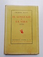 El Lenguaje Y La Vida - Charles Bally | Cuotas sin interés