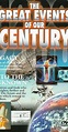 The Great Events of Our Century: Legacy/Into the Unknown (Video 1999 ...