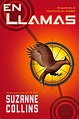 Pasando Paginas: En Llamas - Suzanne Collins (Saga Los juegos del ...