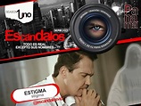 "Escándalos: Todo es real excepto sus nombres" Estigma (TV Episode 2015 ...