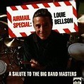 LOUIE BELLSON Airmail Special: A Salute to the Big Band Masters reviews