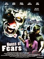 House of Fears (2007) - Ryan Little
