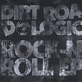 Amazon.com: The Rock-n-Roll EP : Dirt Road Logic: Digital Music