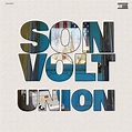Son Volt: Union [Album Review] – The Fire Note