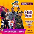 Los Soñadores Tour en La Feria de Rosarito 2022 - Tijuana Eventos ...
