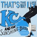 Thats the Way I Like It, K.C. & The Sunshine Band - Qobuz