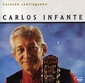CARLOS INFANTE - CORAZON SANTIAGUEÑO - 1999 - OMAR LONGHI