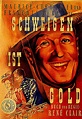 RAREFILMSANDMORE.COM. SCHWEIGEN IST GOLD (1947)