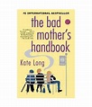 The Bad Mother'S Handbook: Buy The Bad Mother'S Handbook Online at Low ...