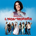 [FILME] Linda de Morrer, 2015 - Tudo que motiva