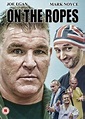 On the Ropes (2011) - FilmAffinity