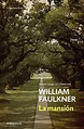 La Mansión - William Faulkner | Cuotas sin interés