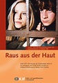 Raus aus der Haut Bilder, Poster & Fotos | Moviepilot.de
