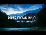 RIVER FLOWS IN YOU (Un río fluye en ti) | "Si conocieras cómo te ama" (JMª)