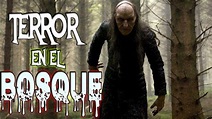 8 Películas de Terror dentro de Bosques - YouTube