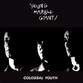 Young Marble Giants: Colossal Youth (1980)