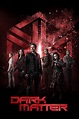 Dark Matter (2015) - Reqzone.com