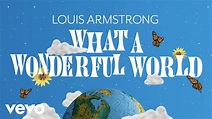 Übersetzung: Louis Armstrong – What a Wonderful World auf Deutsch ...