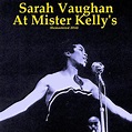 Amazon Music - Sarah VaughanのAt Mister Kelly's (Remastered 2014 ...