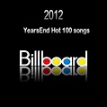 Billboard 2012 Year end - Top Hot 100 Songs Best Singles Charts - 823.67 MB