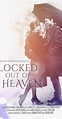 Locked Out of Heaven (2015) - IMDb