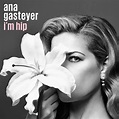 I'm Hip - Album by Ana Gasteyer | Spotify