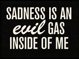 Sadness is an Evil Gas Inside of Me [2015] Trailer - YouTube