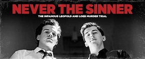 Never the Sinner - Theatre reviews