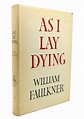 AS I LAY DYING | William Faulkner | Corrected Edition; Eighth Printing