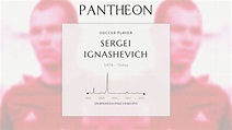 Sergei Ignashevich Biography - Russian footballer and manager | Pantheon