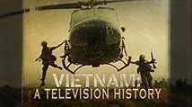 Watch Vietnam: A Television History | American Experience | Official ...