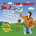 So ein schöner Tag (Fliegerlied) (Party Mix) von Tim Toupet : Napster