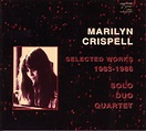 MARILYN CRISPELL Selected Works, 1983-1986 reviews
