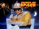 Prince of Space (1959) - Rotten Tomatoes