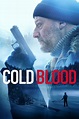 Cold Blood (2019) | The Poster Database (TPDb)