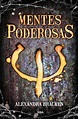 Los mil y un libros: Trilogía Mentes Poderosas - Alexandra Bracken (PDF)