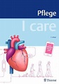 I care Pflege | 9783132418288 | Thieme Webshop