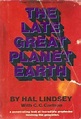The Late, Great Planet Earth - Alchetron, the free social encyclopedia