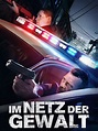 Amazon.de: Im Netz der Gewalt [dt./OV] ansehen | Prime Video