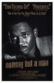 Nothing But a Man (1964) - FilmAffinity