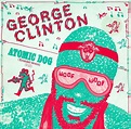 George Clinton - Atomic Dog (Vinyl) at Discogs