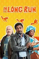 In the Long Run (TV Series 2018- ) - Posters — The Movie Database (TMDB)