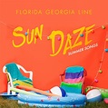 ‎Sun Daze: Summer Songs - EP - Album by Florida Georgia Line - Apple Music
