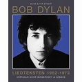 Bob Dylan - Liedteksten 1962-1973 (boek) - RockArt Shop