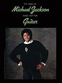 The Music of Michael Jackson Made Easy for Guitar by Michael Jackson ...