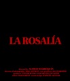 La Rosalía - Película 2020 - Cine.com